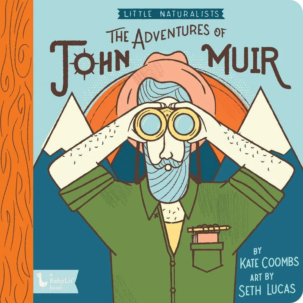 LITTLE NATURALISTS ADVENTURES OF JOHN MUIR